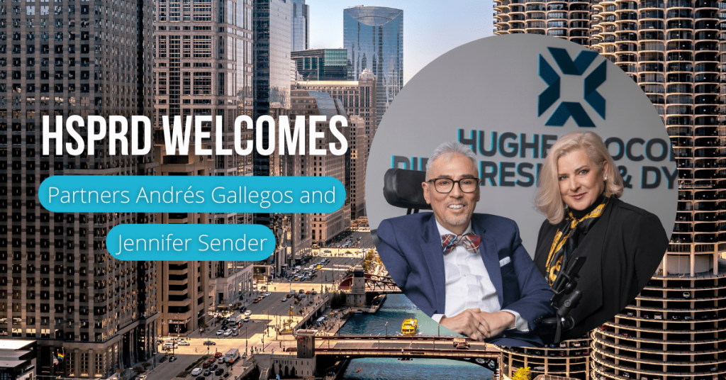 Hughes Socol Piers Resnick & Dym, Ltd. Welcomes New Partners Andrés J. Gallegos and Jennifer M. Sender.